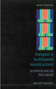 Book cover of: Transport In Multilayered Nanostructures: The Dynamical Mean-field Theory Approach. By: James K. Freericks