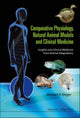 Book cover of: Comparative Physiology, Natural Animal Models And Clinical Medicine: Insights Into Clinical Medicine From Animal Adaptations. By: michael A. Singer