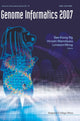 Book cover of: Genome Informatics 2007: Genome Informatics Series Vol. 19 - Proceedings Of The 18th International Conference. By: International Conference on Genome Informatics (18th 2007 Biopolis, Singapore)