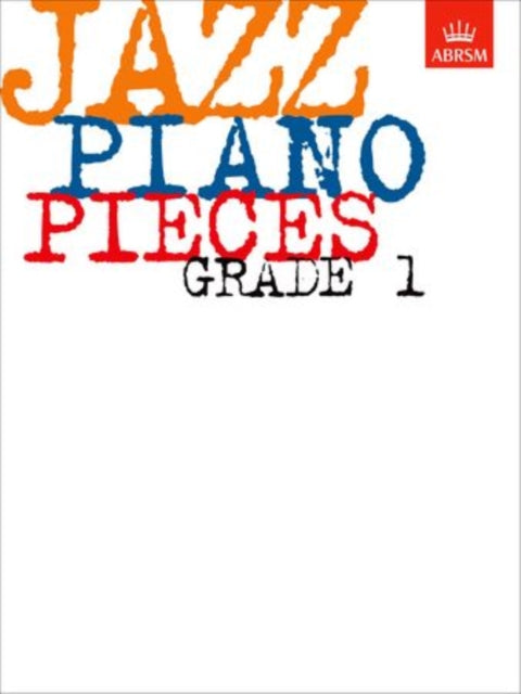 Book cover of: Jazz Piano Pieces, Grade 1