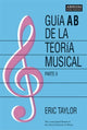 Book cover of: Guia AB de la teoria musical Parte 2. By: Eric Taylor