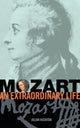 Book cover of: Mozart: An Extraordinary Life