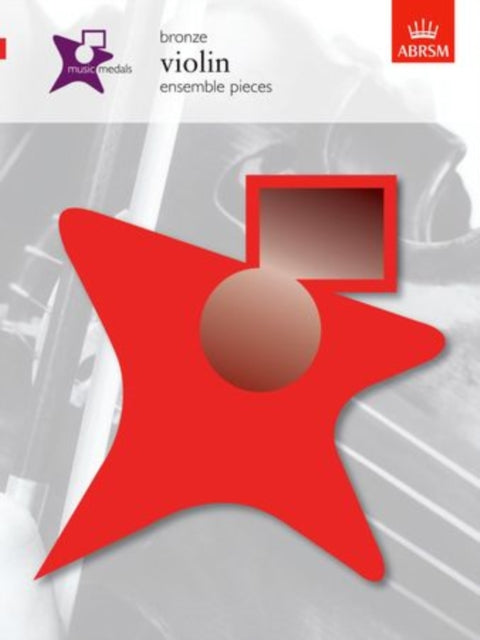 Book cover of: Music Medals Bronze Violin Ensemble Pieces