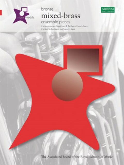 Book cover of: Music Medals Bronze Mixed-Brass Ensemble Pieces