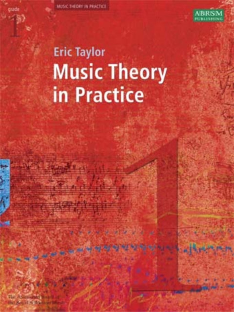 Book cover of: Music Theory in Practice, Grade 1. By: TAYLOR  ERIC (AUTHOR