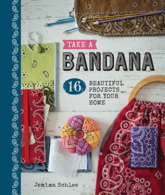 Book cover of: Take a Bandana. By: Jemima Schlee