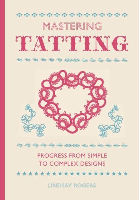 Book cover of: Mastering Tatting