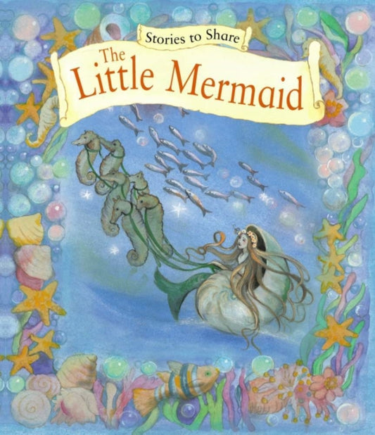 Book cover of: Stories to Share: the Little Mermaid (giant Size). By: P. L. Anness