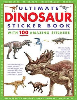 Ultimate Dinosaur Sticker Book, with 100 amazing stickers