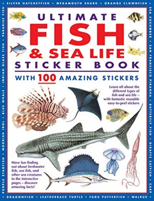 Ultimate Fish & Sea Life Sticker Book, with 100 amazing stickers