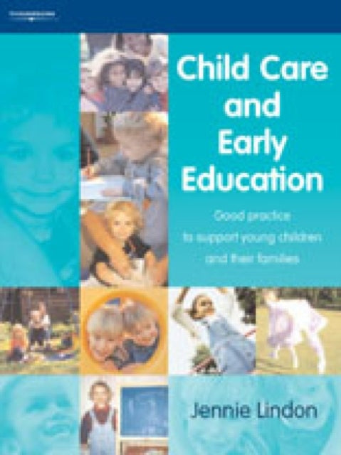 Book cover of: Child Care and Early Education. By: Jennie Lindon