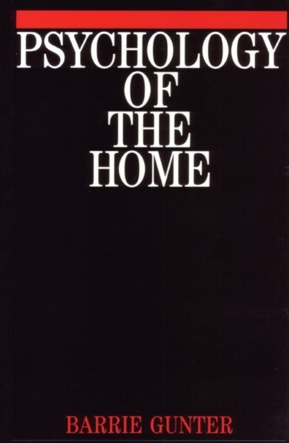 Book cover of: Psychology of the Home. By: Barrie Gunter