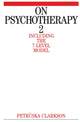Book cover of: On Psychotherapy 2. By: Petruska Clarkson