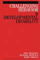Book cover of: Challenging Behaviour and Developmental Disability. By: Jeff Sigafoos