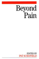 Book cover of: Beyond Pain. By: Pat Schofield