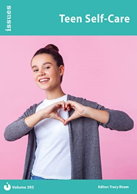 Book cover of: Teen Self-Care. By: Tracy Biram