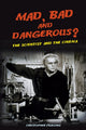 Book cover of: Mad, Bad and Dangerous?. By: Christopher Frayling
