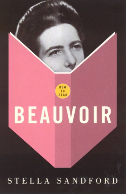 Book cover of: How To Read Beauvoir