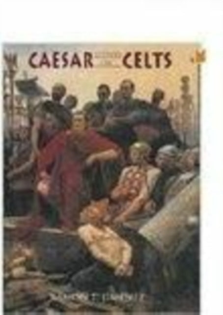 Book cover of: Caesar Against the Celts. By: Ramon L. Jimenez