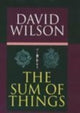 Book cover of: Sum of Things. By: David Wilson