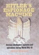 Book cover of: Hitler's Espionage Machine. By: Christer Jörgensen