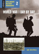 Book cover of: WW1 Day by Day. By: Ian Westwell