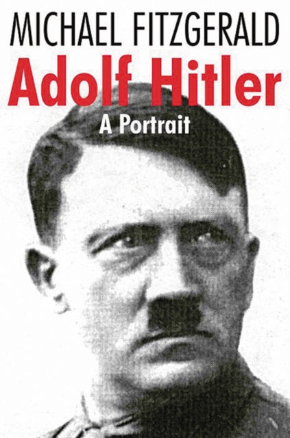 Book cover of: Adolf Hitler. By: Michael Fitzgerald