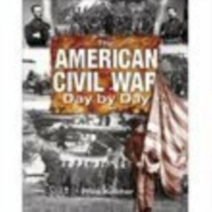 American Civil War Day by Day