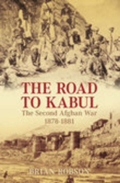 Book cover of: Road to Kabul. By: Brian Robson