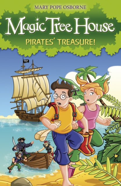 Book cover of: Magic Tree House 4: Pirates' Treasure!