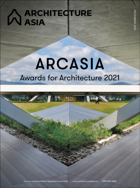 Book cover of: Architecture Asia: ARCASIA Awards for Architecture 2021. By: Professor WU