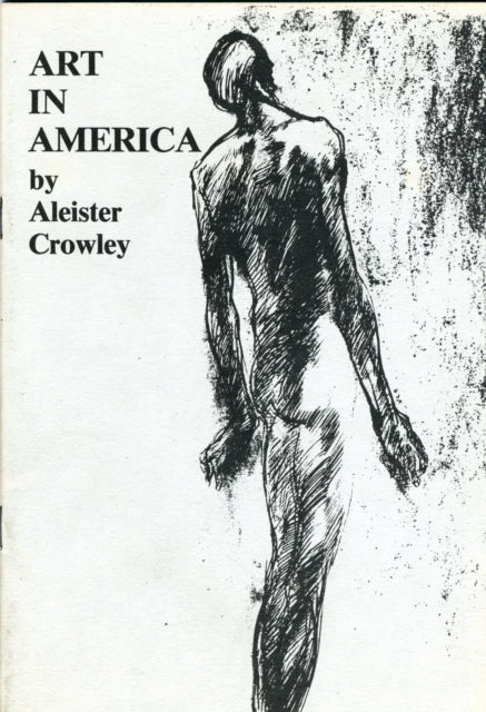 Book cover of: Art In America. By: Aleister Crowley