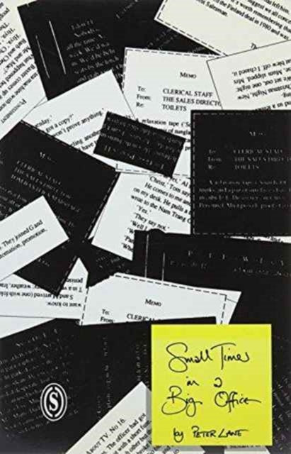 Book cover of: Small Times in a Big Office. By: Peter Lane