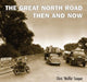 Book cover of: Great North Road:Then and Now