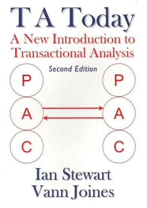 T A Today, A New Introduction to Transactional Analysis
