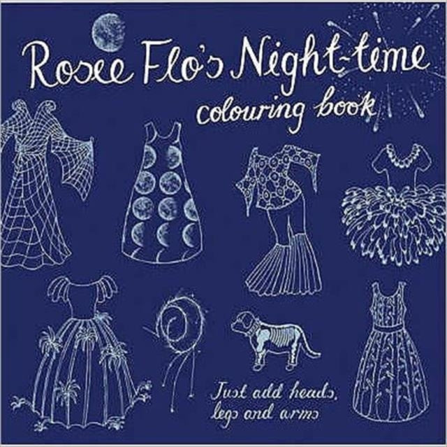 Book cover of: Rosie Flo's Night-time Colouring Book. By: Roz Streeten