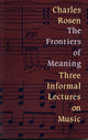Book cover of: Frontiers of Meaning. By: Charles Rosen