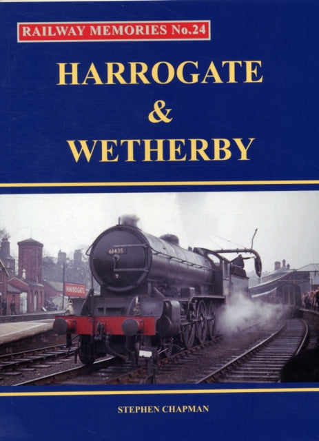 Book cover of: Harrogate and Wetherby. By: Stephen Chapman undifferentiated