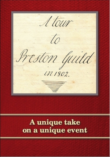 Book cover of: Tour to Preston Guild in 1802. By: Charles Stuart