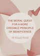 Book cover of: Moral Quest for a More Credible Principle of Beneficence. By: Prasasti Pandit
