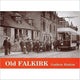Book cover of: Old Falkirk. By: Guthrie Hutton
