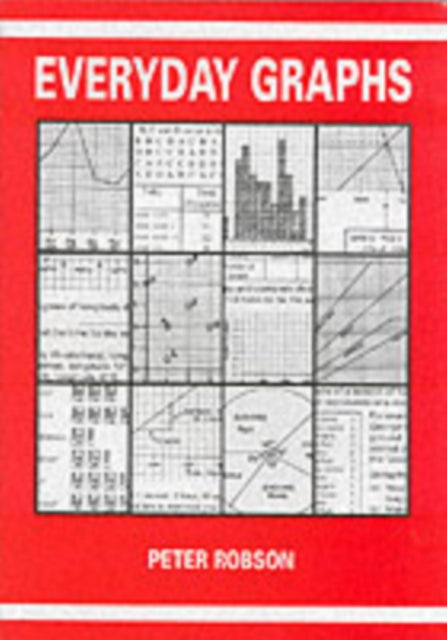 Book cover of: Everyday Graphs. By: Peter Robson