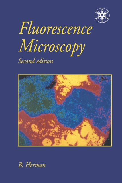 Book cover of: Fluorescence Microscopy. By: B Herman
