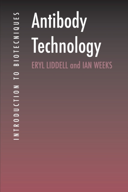 Book cover of: Antibody Technology. By: Eryl Liddell