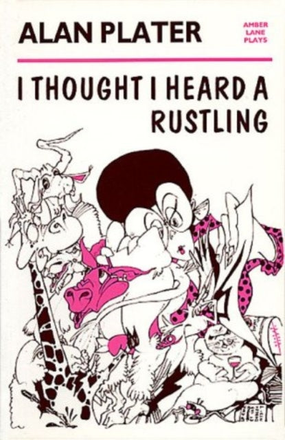 Book cover of: I Thought I Heard a Rustling. By: Alan Plater