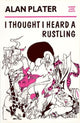 Book cover of: I Thought I Heard a Rustling. By: Alan Plater
