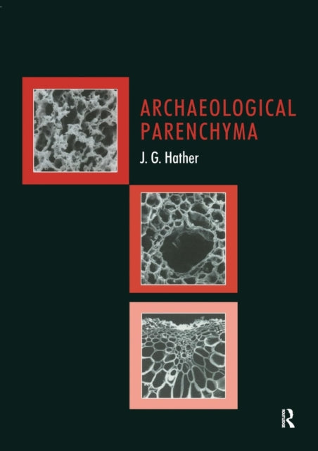 Archaeological Parenchyma
