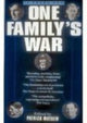 Book cover of: One Family's War: 50 Years Ago. By: Patrick Mayhew