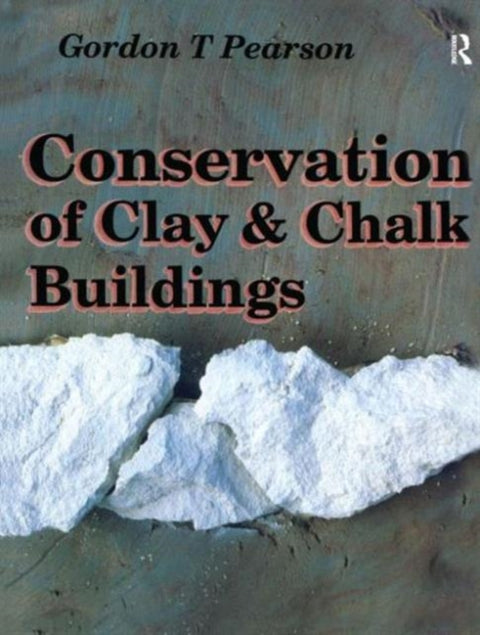 Conservation of Clay and Chalk Buildings