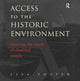 Book cover of: Access to the Historic Environment: Meeting the Needs of Disabled People. By: Lisa Foster
